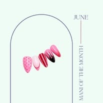 June mani of the month